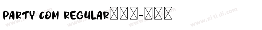 Party Com Regular免费下字体转换